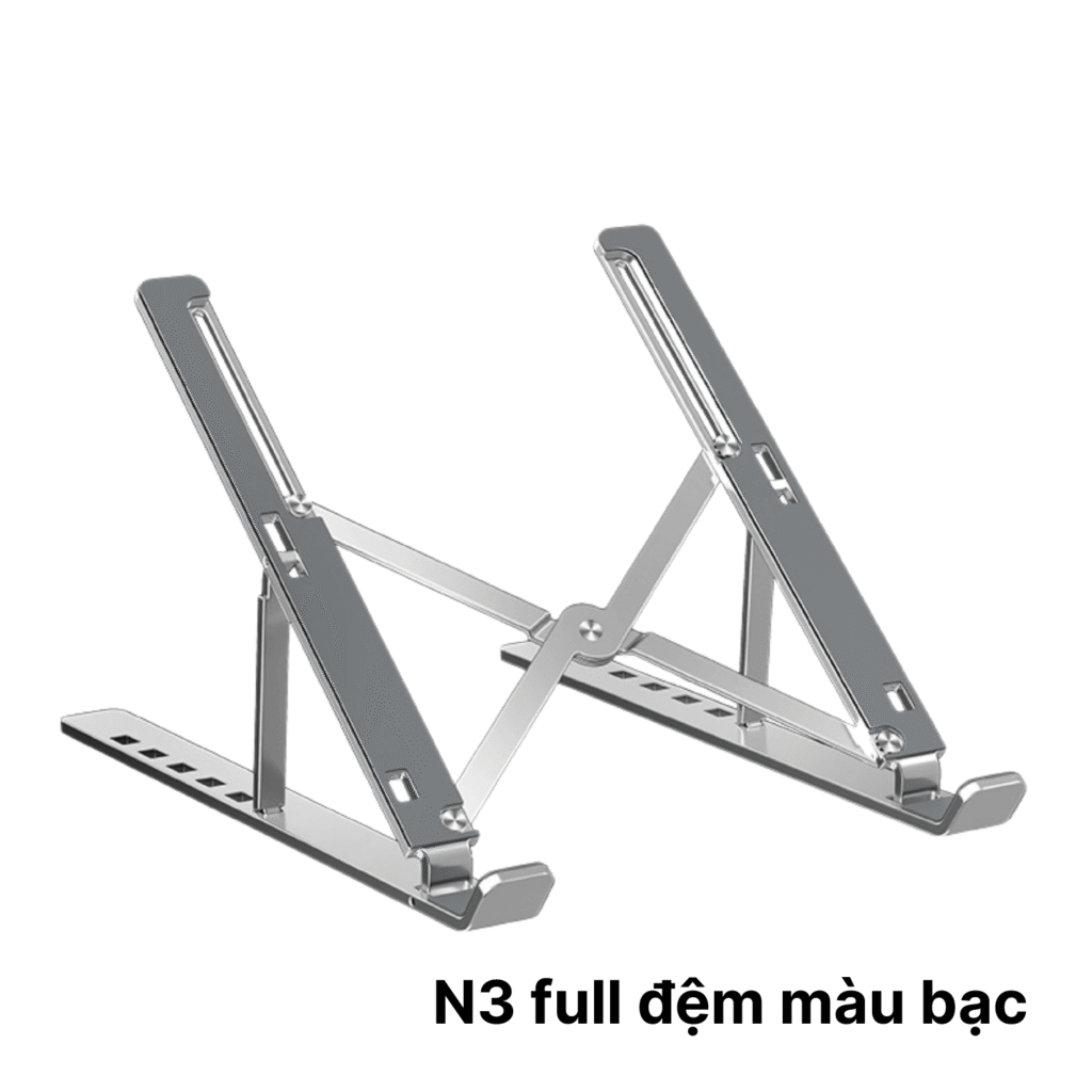 Chi tiết giá đỡ laptop n3 full bạc bằng nhôm cho máy 11–15 inch