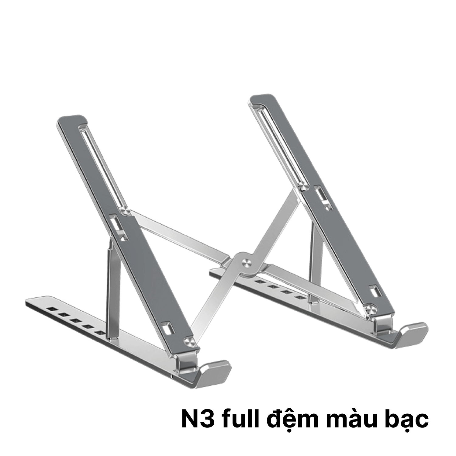Chi tiết giá đỡ laptop n3 full bạc bằng nhôm cho máy 11–15 inch